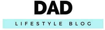 Dad Lifestyle Blog